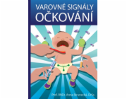 Varovné signály očkování - Anna Strunecká