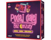 Rebel Podejte to dál! Necenzurováno