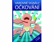 VAROVNÉ SIGNÁLY OČKOVÁNÍ - upravené 2. vydání