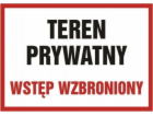 PROCERA Značka TDC, zákaz vstupu na soukromý pozemek