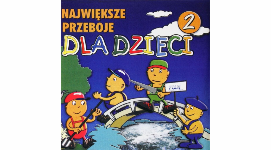 Největší hity pro děti vol.2