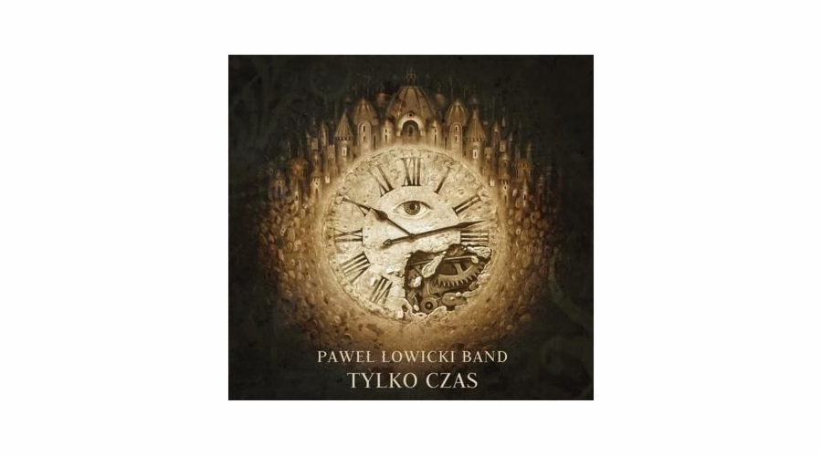 Paweł Łowicki Band - Only Time CD