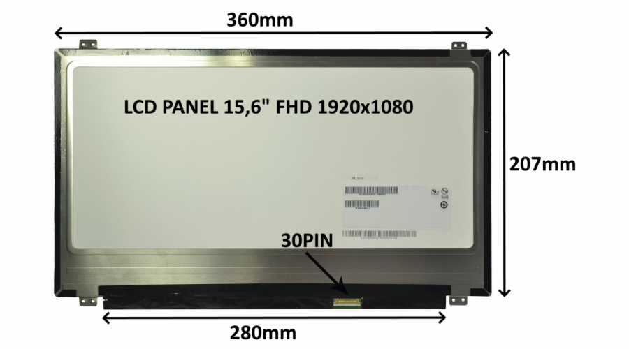 SIL LCD PANEL 15,6" FHD 1920x1080 30PIN MATNÝ / ÚCHYTY NAHOŘE A DOLE 77046121 LCD PANEL 15,6" FHD 1920x1080 30PIN MATNÝ / ÚCHYTY NAHOŘE A DOLE