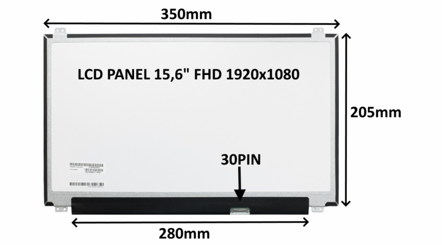 SIL LCD PANEL 15,6" FHD 1920x1080 30PIN MATNÝ IPS / ÚCHYTY NAHOŘE A DOLE 77042626 LCD PANEL 15,6" FHD 1920x1080 30PIN MATNÝ IPS / ÚCHYTY NAHOŘE A DOLE