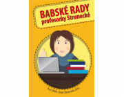 BABSKÉ RADY profesorky Strunecké